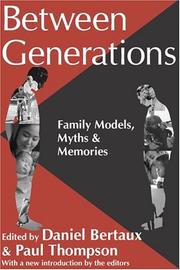 Cover of: Between Generations: Family Models, Myths, and Memories (Memory An Dnarrative)
