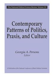 Cover of: Contemporary Patterns of Politics, Praxis, and Culture by Georgia Persons