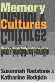 Cover of: Memory cultures: memory, subjectivity, and recognition