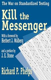 Cover of: Kill the Messenger | Richard Phelps