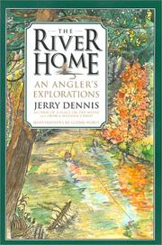 River Home by Jerry Dennis