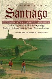 Cover of: The pilgrimage road to Santiago by David M. Gitlitz