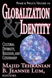 Cover of: Globalization and Identity: Cultural Diversity, Religion, and Citizenship (Peace and Policy)