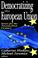 Cover of: Democratizing the European Union
