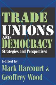 Cover of: Trade unions and democracy: strategies and perspectives