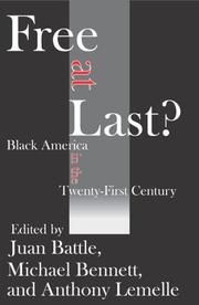 Cover of: Free At Last?: Black America in the Twenty-First Century