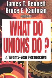 Cover of: What Do Unions Do?: A Twenty-Year Perspective