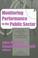 Cover of: Monitoring Performance in the Public Sector