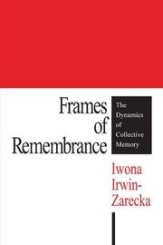 Cover of: Frames of Remembrance by Iwona Irwin-Zarecka