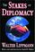 Cover of: The Stakes of Diplomacy