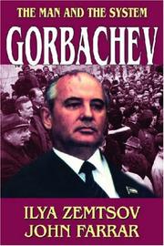 Cover of: Gorbachev by Ilya Zemtsov, John Farrar