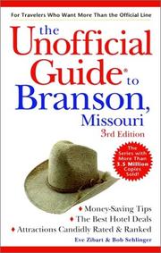 Cover of: The Unofficial Guide to Branson, Missouri by Eve Zibart, Bob Sehlinger