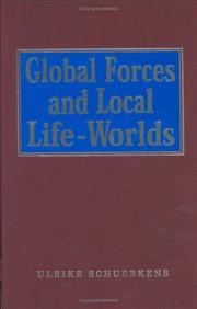 Cover of: Global Forces and Local Life-Worlds: Social Transformations (SAGE Studies in International Sociology)
