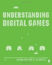 Cover of: Understanding Digital Games