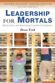 Cover of: Leadership for Mortals: Developing and Sustaining Leaders of Learning (Leading Teachers, Leading Schools Series)
