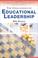 Cover of: The Challenges of Educational Leadership (Leading Teachers, Leading Schools Series)