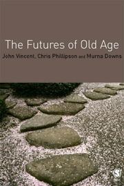 Cover of: The Futures of Old Age