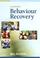 Cover of: Behaviour recovery