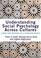 Cover of: Understanding Social Psychology Across Cultures