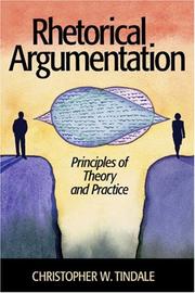 Cover of: Rhetorical argumentation: principles of theory and practice