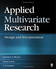 Cover of: Applied multivariate research: design and interpretation