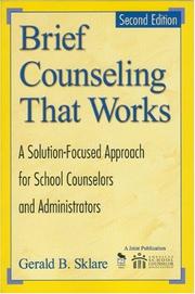 Brief counseling that works by Gerald B. Sklare
