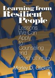 Cover of: Learning from resilient people: lessons we can apply to counseling and psychotherapy