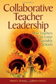 Cover of: Collaborative teacher leadership: how teachers can foster equitable schools