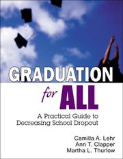 Cover of: Graduation for All: A Practical Guide to Decreasing School Dropout