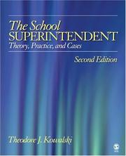 Cover of: The School Superintendent by Theodore J. Kowalski