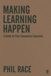 Cover of: Making Learning Happen by Phil Race, Phil Race