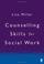 Cover of: Counselling Skills for Social Work