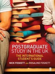 Cover of: Postgraduate Study in the UK: The International Student's Guide