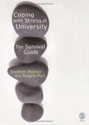 Cover of: Coping with Stress at University by Stephen Palmer, Angela Puri