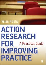 Cover of: Action Research for Improving Practice by Valsa Koshy