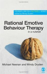 Cover of: Rational Emotive Behaviour Therapy in a Nutshell (Counselling in a Nutshell) | Michael Neenan
