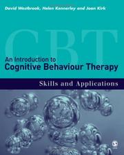 An introduction to cognitive behaviour therapy by David Westbrook, Helen Kennerley, Joan Kirk