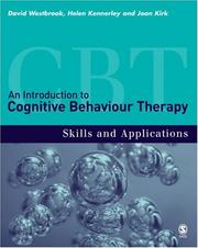 Cover of: An Introduction to Cognitive Behaviour Therapy: Skills and Applications