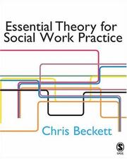 Cover of: Essential Theory for Social Work Practice