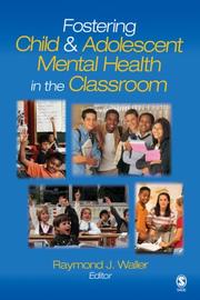 Cover of: Fostering child and adolescent mental health in the classroom