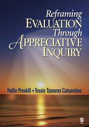 Cover of: Reframing Evaluation Through Appreciative Inquiry by Hallie S. Preskill, Tessie Tzavaras Catsambas