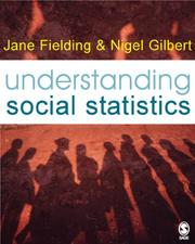 Cover of: Understanding Social Statistics by Jane L. Fielding, G. N. Gilbert