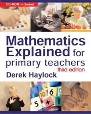 Cover of: Mathematics Explained for Primary Teachers by Derek W Haylock, Derek W Haylock