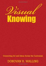 Cover of: Visual Knowing: Connecting Art and Ideas Across the Curriculum