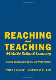 Cover of: Reaching and Teaching Middle School Learners by Penny A. Bishop, Susanna W. Pflaum