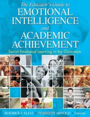 Cover of: The educator's guide to emotional intelligence and academic achievement: social-emotional learning in the classroom