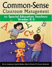 Cover of: Common-sense classroom management for special education teachers, grades K-5