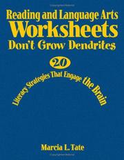 Cover of: Reading and Language Arts Worksheets Don't Grow Dendrites by Marcia L. Tate