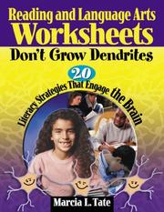 Reading and Language Arts Worksheets Don't Grow Dendrites by Marcia L. Tate