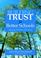 Cover of: Building Trust for Better Schools